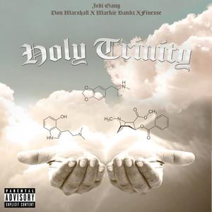 "Holy Trinity" Don Marshall x Markie Bandz x Finesse (Explicit)