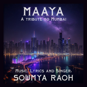 Maaya - A Tribute to Mumbai