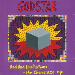 Bad Bad Implications - The Chemcraze - EP