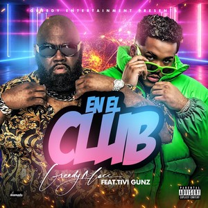 En el Club(feat. Tivi Gunz) (Explicit)
