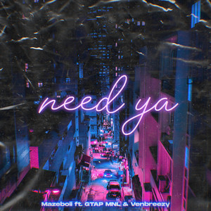 NEED YA (Explicit)