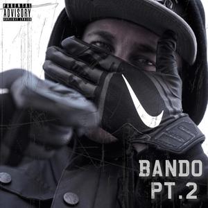 Bando, Pt. 2 (Explicit)