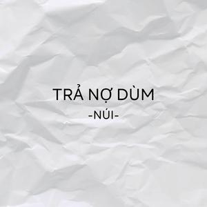 TRẢ NỢ DÙM (Explicit)