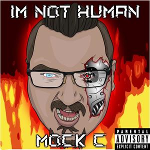 I'm Not Human (Explicit)