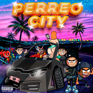 Perreo City (Explicit)