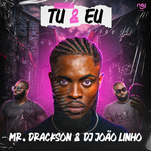 Mr. Drackson - Tu & Eu