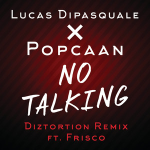 No Talking (Diztortion Remix)