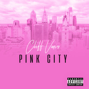 Pink City (Explicit)