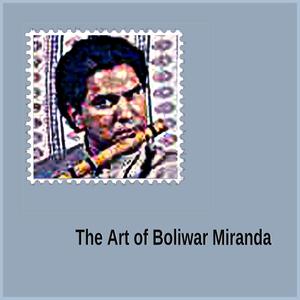 The Art of Boliwar Miranda