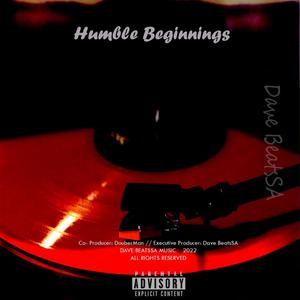 Humble Beginnings (Explicit)
