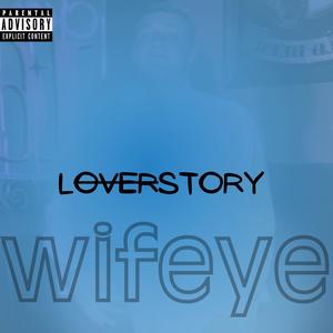 LOVERSTORY (Explicit)