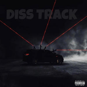 Diss track (Explicit)