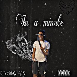 In a minute (You a Dub|Explicit)