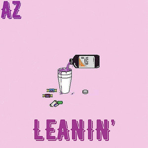 Leanin' (Explicit)
