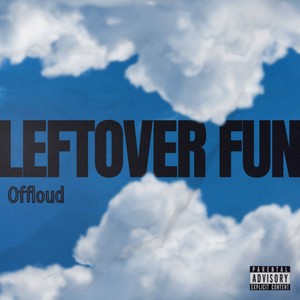 Leftover Fun (Explicit)