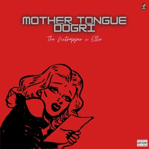 Mother Tongue Dogri (Explicit)