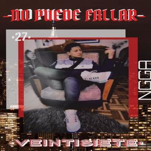 Veintisiete (No puede fallar) [Explicit]