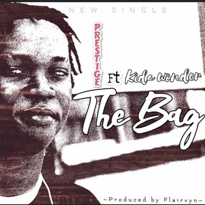 The bag (feat. Kida wonder) (Explicit)