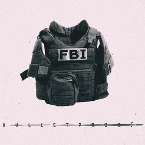 Bulletproof (feat. Kitrino Fonto) (Explicit)