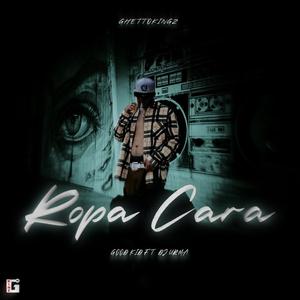 Ropa Cara (feat. GOOD KID OFICIAL )