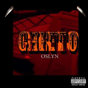 Ghetto (Explicit)