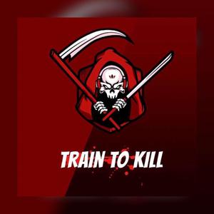 TrainToKill (Explicit)