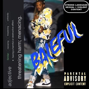 Baleful (Explicit)