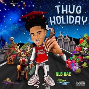 THUG HOLIDAY (Explicit)