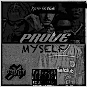 Prove Myself (Explicit)