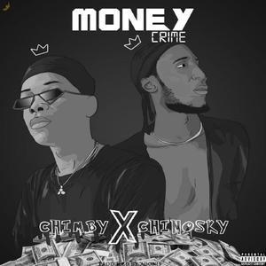 Money crime (feat. Chinosky) [Explicit]