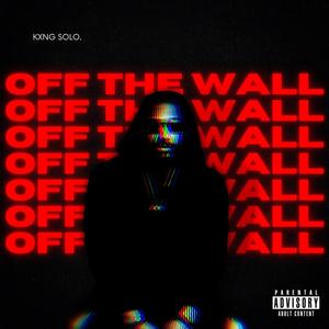 Off The Wall (Explicit)