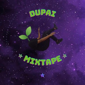 Dupai Mixtape II (Explicit)