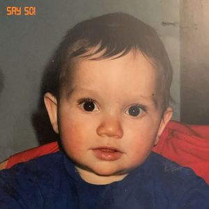 Say So! (Explicit)