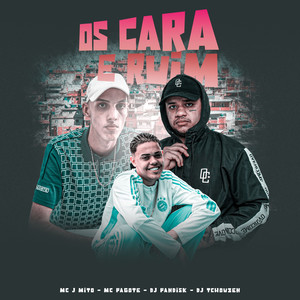 Os Cara É Ruim (Explicit)