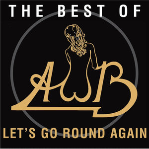 Let's Go Round Again: The Best Of AWB