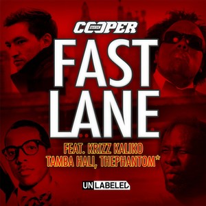 Fast Lane(feat. Krizz Kaliko, Tamba Hali & Thephantom*) (Explicit)