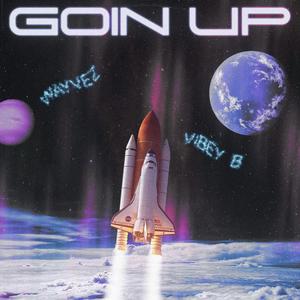 Goin Up (Explicit)