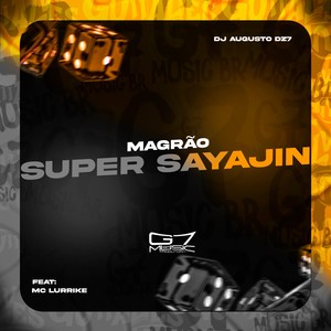 Magrão Super Sayajin (Explicit)