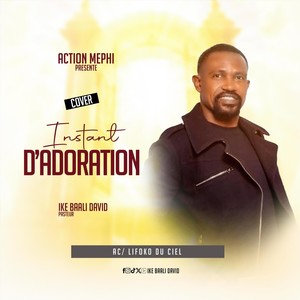 Instant D'adoration