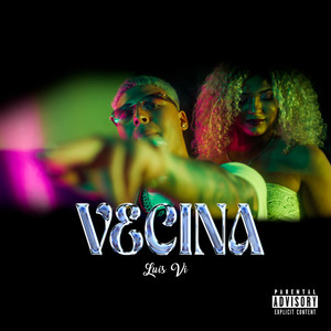 La Vecina (Explicit)