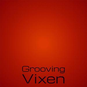 Grooving Vixen