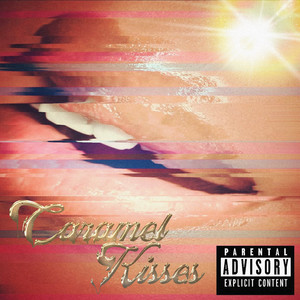 Caramel Kisses (Explicit)