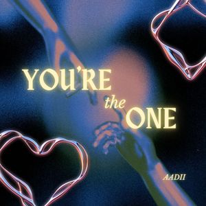 You're The One