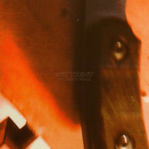 Sit Tight (feat. andy polk) (Explicit)