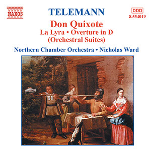 TELEMANN: Don Quixote / La Lyra / Ouverture in D Minor