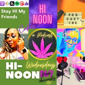 Hi Noon Ep.2 (feat. Hunny Goddess) [Explicit]