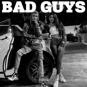 Bad Guys (Explicit)