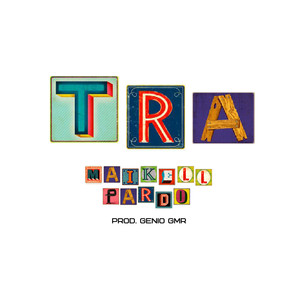 Maikell Pardo - Tra