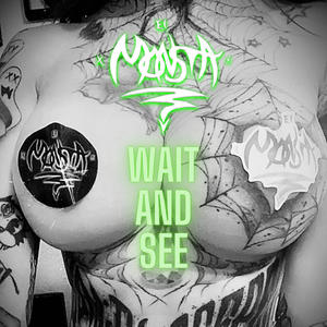 Wait and See (feat. Johnny Arson) (Explicit)