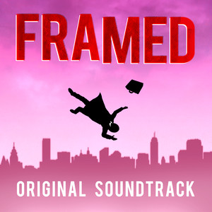 Framed (Original Soundtrack)